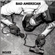 Bad American - Scuzz